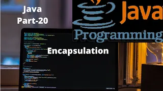 20 Java Basic Encapsulation