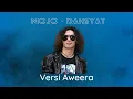 Download Lagu Aweera - Dahsyat (Mojo) | Versi Aweera Ai Cover