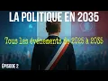 Download Lagu La politique : tous les évènements politiques de 2025 à 2035