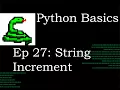 Python Basics Increment Strings