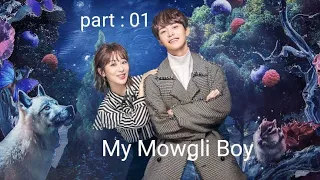 My Mowgli Boy || 💗 Love Story is My Pet Boyfriend || Chinese Mix Hindi Songs 💗 #lovestory #kdrama