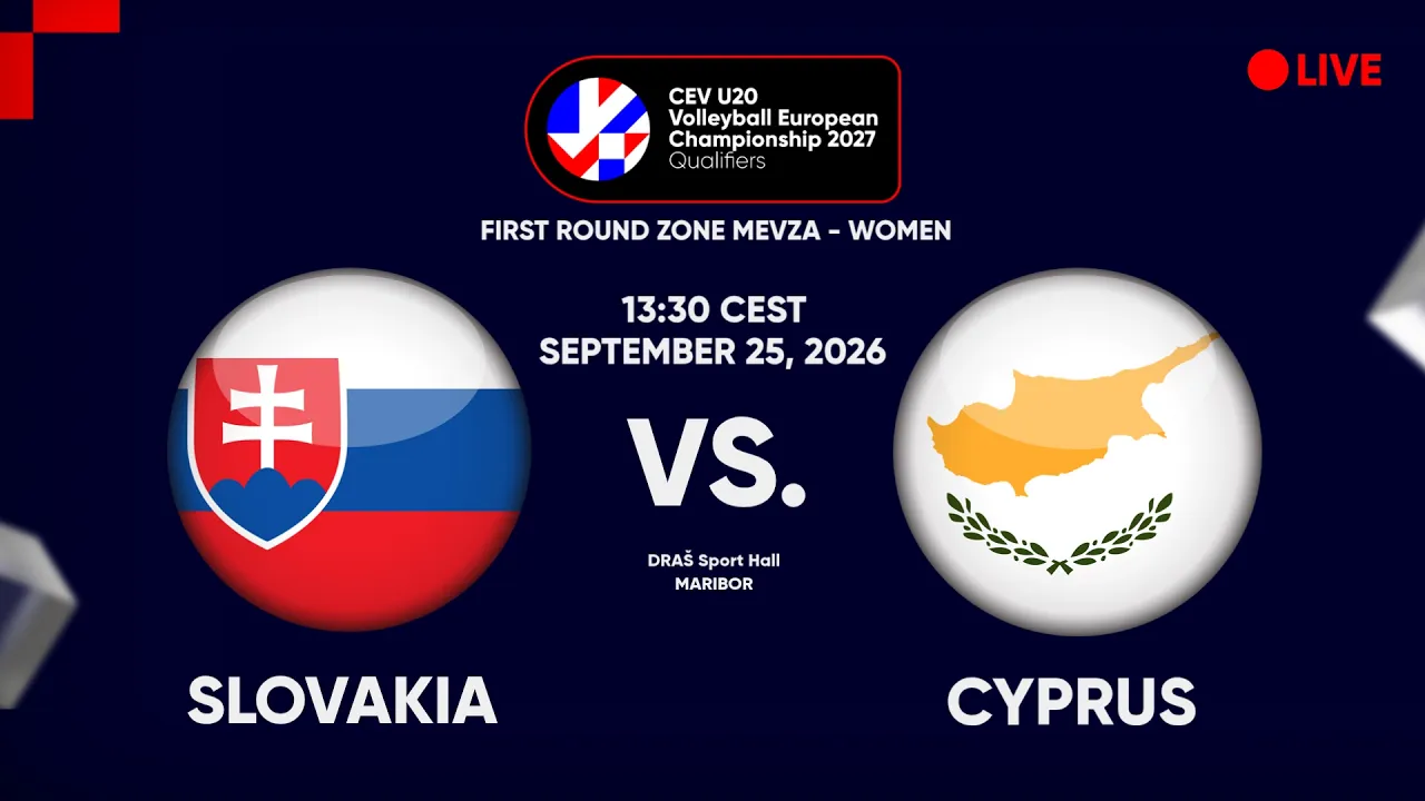 LIVE | SLOVAKIA vs. CYPRUS | CEV U20 EuroVolley 2027 Women | Qualifiers 2026-09-25 12:57