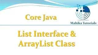 Core Java 84 - List Interface and ArrayList Class