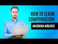 AMERICAN AIRLINES FLIGHT COMPENSATION - In 79 Seconds