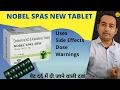 Nobel Spas New Tablet Uses Dosage and Side Effects