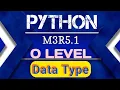 Data Type in Python Python for beginners M3R5 O level Codology World