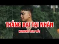 Lagu Karaoke Thắng Bại Tại Nhân || Lee Ken || Beat Gốc