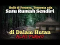Lagu Puluhan Tahun Tinggal di ALAS PURWO, Tamu Tak di Undang Malam hari sudah biasa begini Kisah Mbah Jan