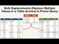 Bulk Replacements Replace Multiple Values in a Table at once in Power Query