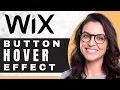 How to Create a Button Hover Effect in Wix Wix Tutorial 2025