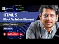 HTML5 Tutorial Block VS Inline Elements For Beginners in Hindi 2023