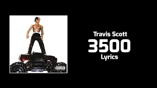 Download Travis Scott - 3500 (Lyrics) ft. Future, 2 Chainz MP3