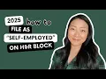 How to File as Self-Employed Using H R Block 2025 2024 Tax Season