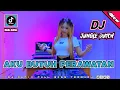 Download Lagu DJ AKU BUTUH PERAWATAN REMIX BREAK JUNGLE DUTCH TERBARU 2025 FULL BASS