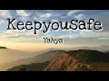 Download Lagu Yahya - Keepyousafe Lyrics