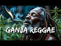 Download Lagu GANJA REGGAE DUB MIX, DUB REGGAE / BEST SMOKE REGGAE