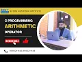 Arithmetic operator C programming tutorial in Hindi