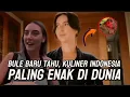 Download Lagu Bule Baru Tahu, Kuliner Indonesia Ternyata Paling Enak di Dunia!