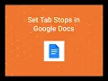 Set Tab Stops in Google Docs