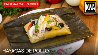 Hayacas de Pollo | Cocina con Nosotros | KWA EN VIVO