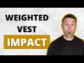 I Wore A 20 Pound Weighted Vest For A Month Here Is What I Learned