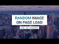 Random Image On Page Load On Click Using HTML - CSS
