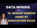 Mining Various Kinds Of Association Rules DM