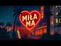 Lagu Miła Ma – Włoski Letni Folk House Remix 2025 | Inspirowane „Ma Ma Ma Maria Ma” | Surwiwal21w