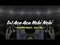 Lagu ACA ACA NEHI NEHI - BANDMIX ( Qmie Rmx ) VIRAL TIKTOK