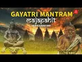Lagu GAYATRI MANTRA MAJAPAHIT | OM Bhur Bhuva Svah-Menyejukan Hati