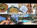 Taking myself on a date much needed self-love