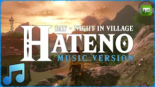 Feels Like Coming Home Hateno Village Day to Night Walk Zelda BotW Ambience Music