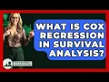 Download Lagu What Is Cox Regression In Survival Analysis? - The Friendly Statistician
