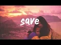 Download Lagu Faime - Save (Lyric Video)