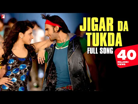 Download MP3 Jigar Da Tukda - Full Song | Ladies vs Ricky Bahl | Ranveer Singh | Parineeti Chopra