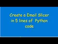 Python mini Project 3 Email Slicer