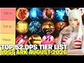 Top 52 DPS Class Tier List Endgame Raids Lost Ark August 2026
