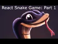React Snake Game Part 1 Demo