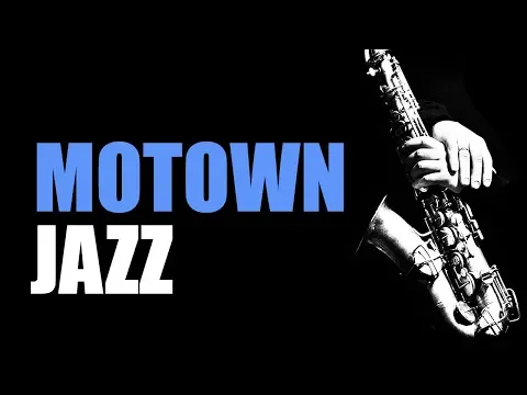 Download MP3 Motown Jazz - Smooth Jazz Music & Jazz Instrumental Music for Relaxing and Study | Soft Jazz