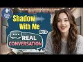 Speak English With Me - From Practice to Real Conversation Day 13 English Speaking Practice