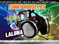 Download Lagu Laluna | Funky Mix [05] | House Music | Techno