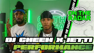 DJ Cheem x Jetti "BA BA BEN " & "Party Lit" | On The Radar Performance