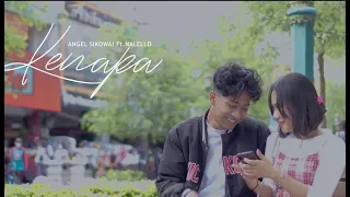 Download KENAPA  - ANGEL SIKOWAI Ft NALELLO  (OFFICIAL MUSIC VIDEO) MP3