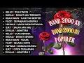 Download Lagu BAND 2000 AN 🌹