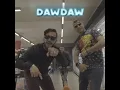 DawDaw (feat. Cheb Nadir, Blanka, Sky & DJ La Mèche)