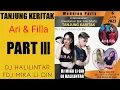 TANJUNG KARITAK PART III WEDDING PARTY ARI \u0026 FILLA BY DJ HALILINTAR \u0026 FDJ MIKA LI QIN