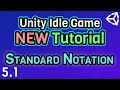 Ep 5 1 Standard Notation System - Unity C Idle Game Tutorial Series 2021 Edition