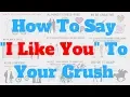 How To Tell Your Crush You Like Them