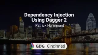 Dependency Injection Using Dagger 2