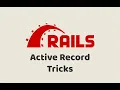 Episode - Active Record Tricks